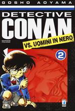 Detective Conan vs uomini in nero. Vol. 2