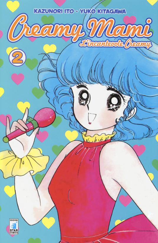 Creamy Mami. Vol. 2 - Kazunori Ito,Yuko Kitagawa - copertina