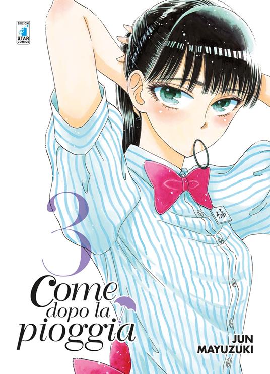 Come dopo la pioggia. Vol. 3 - Jun Mayuzuki - copertina