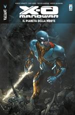 X-O Manowar. Vol. 3: Il pianeta della morte