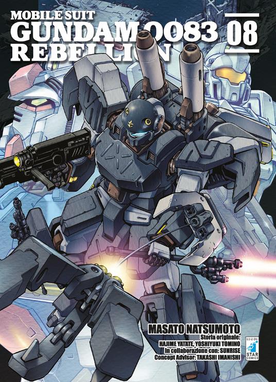 Rebellion. Mobile suit Gundam 0083. Vol. 8 - Masato Natsumoto,Hajime Yatate,Yoshiyuki Tomino - copertina