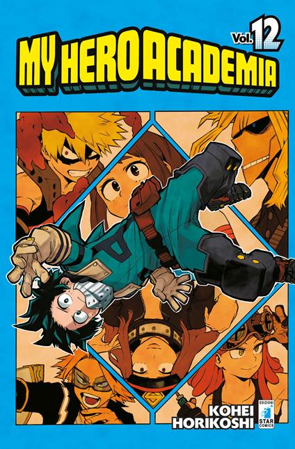 My Hero Academia. Vol. 12: THE ESAME - Kohei Horikoshi - copertina