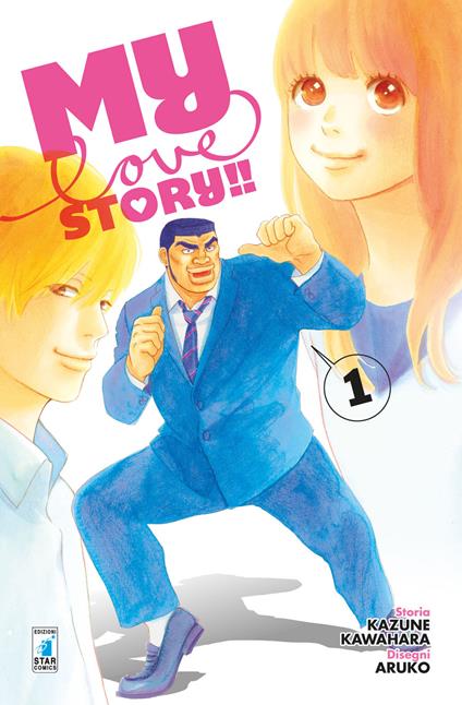 My love story!!. Vol. 1 - Kazune Kawahara - copertina