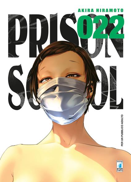 Prison school. Vol. 22 - Akira Hiramoto - copertina