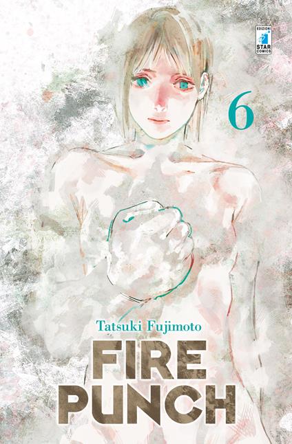 Fire punch. Vol. 6 - Tatsuki Fujimoto - copertina