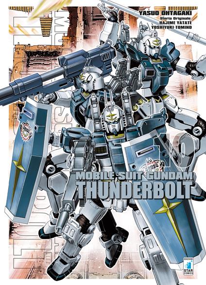 Mobile suit Gundam Thunderbolt. Vol. 10 - Yasuo Ohtagaki,Hajime Yatate,Yoshiyuki Tomino - copertina