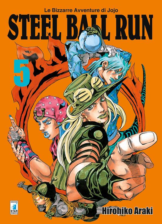 Steel ball run. Le bizzarre avventure di Jojo. Vol. 5 - Hirohiko Araki - copertina