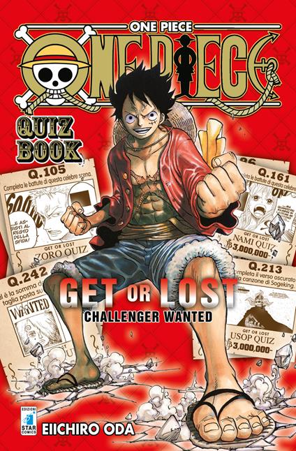 One piece. Quiz book. Get or lost. Challenger wanted. Ediz. illustrata - Eiichiro Oda - copertina