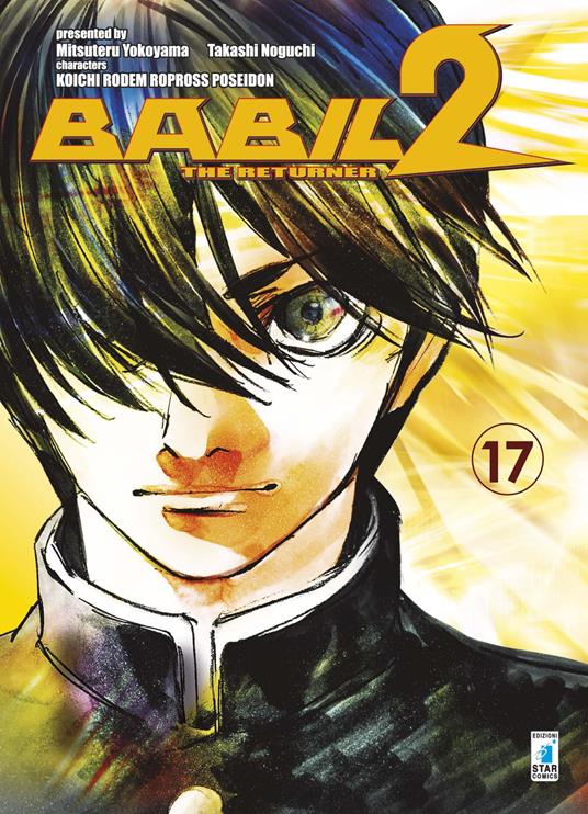 Babil II. The returner. Vol. 17 - Mitsuteru Yokoyama,Takashi Noguchi - copertina