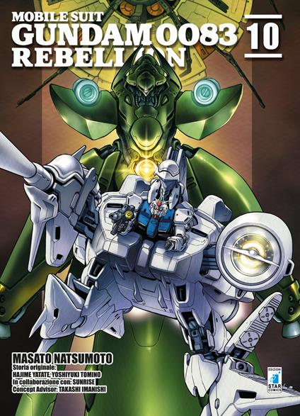 Rebellion. Mobile suit Gundam 0083. Vol. 10 - Masato Natsumoto,Hajime Yatate,Yoshiyuki Tomino - copertina