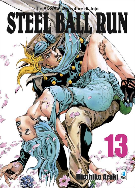 Steel ball run. Le bizzarre avventure di Jojo. Vol. 13 - Hirohiko Araki - copertina