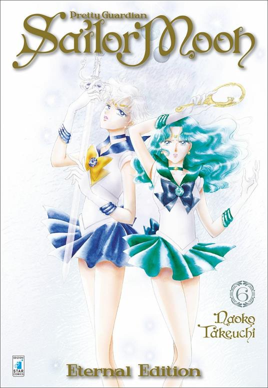 Pretty guardian Sailor Moon. Eternal edition. Vol. 6 - Naoko Takeuchi - copertina