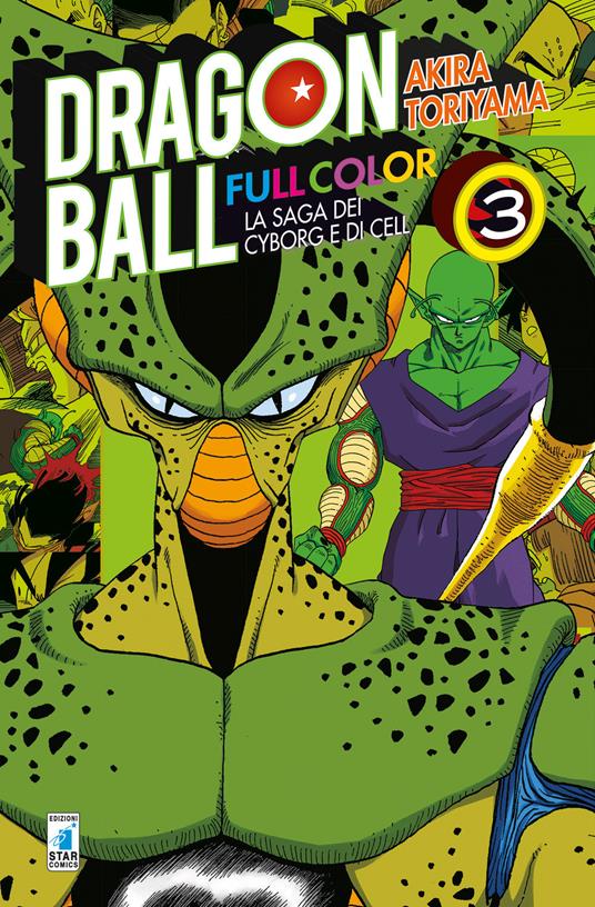 La saga dei cyborg e di Cell. Dragon Ball full color. Vol. 3 - Akira Toriyama - copertina