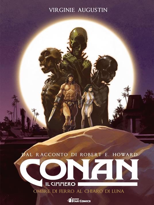 Conan il cimmero. Vol. 6: Ombre di ferro al chiaro di luna - Robert Ervin Howard - copertina