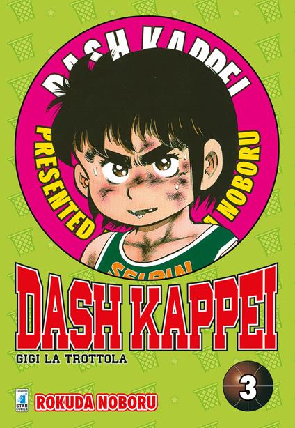 Dash Kappei. Gigi la trottola. Vol. 3 - Rokuda Noboru - copertina