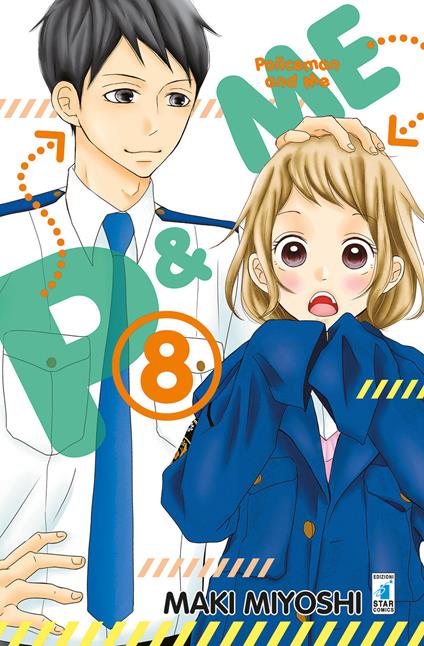 P&me. Policeman and me. Vol. 8 - Maki Miyoshi - copertina