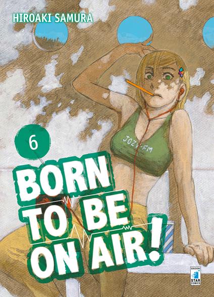 Born to be on air!. Vol. 6 - Hiroaki Samura - copertina