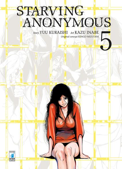 Starving anonymous. Vol. 5 - Kengo Mizutani,Yu Kuraishi - copertina