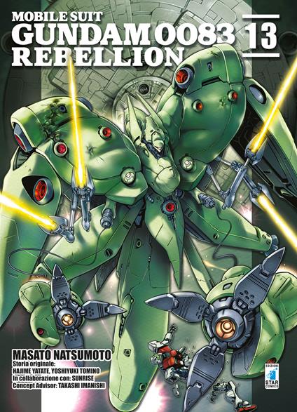 Rebellion. Mobile suit Gundam 0083. Vol. 13 - Masato Natsumoto,Hajime Yatate,Yoshiyuki Tomino - copertina