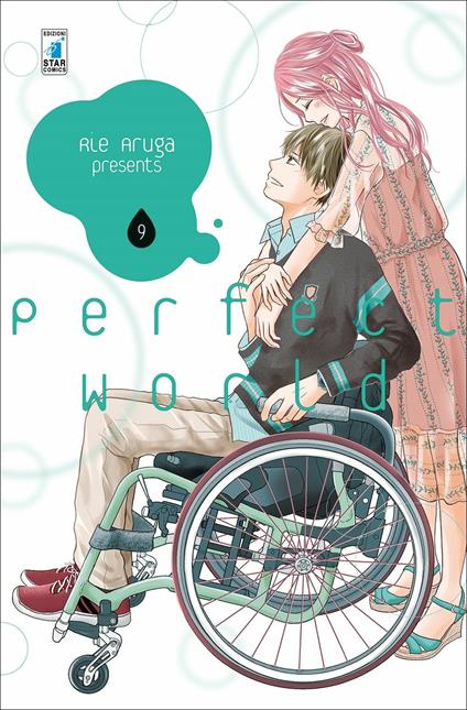Perfect world. Vol. 9 - Rie Aruga - copertina