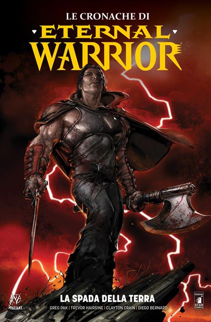 Le cronache di Eternal Warrior. Vol. 1: La spada della terra - Peter Milligan,Robert Venditti,Cary Nord - copertina