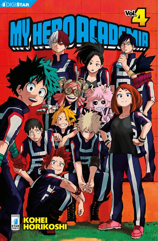 My Hero Academia. Vol. 4 - Kohei Horikoshi,Michela Riminucci - ebook