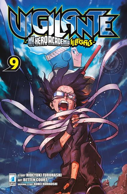 Vigilante. My Hero Academia illegals. Vol. 9 - Kohei Horikoshi,Hideyuki Furuhashi - copertina