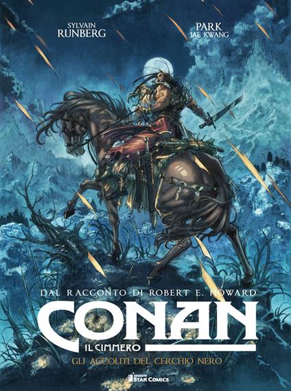 Conan il cimmero. Vol. 9: Gli accoliti del cerchio nero - Robert Ervin Howard - copertina