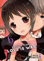 Kaguya-sama. Love is war. Vol. 6
