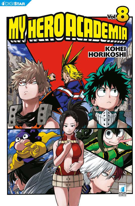 My Hero Academia. Vol. 8 - Kohei Horikoshi,Michela Riminucci - ebook