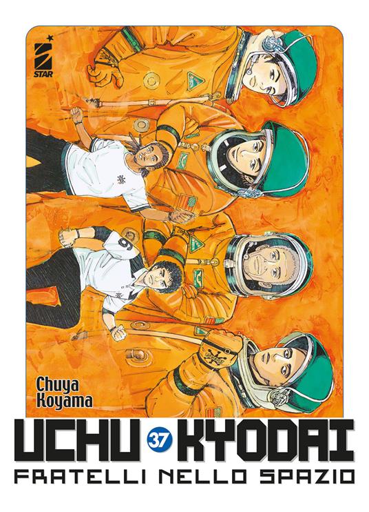 Uchu Kyodai. Fratelli nello spazio. Vol. 37 - Chuya Koyama - copertina
