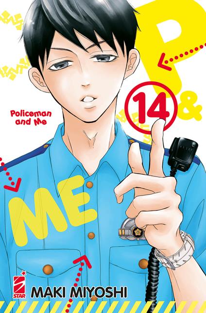 P&me. Policeman and me. Vol. 14 - Maki Miyoshi - copertina