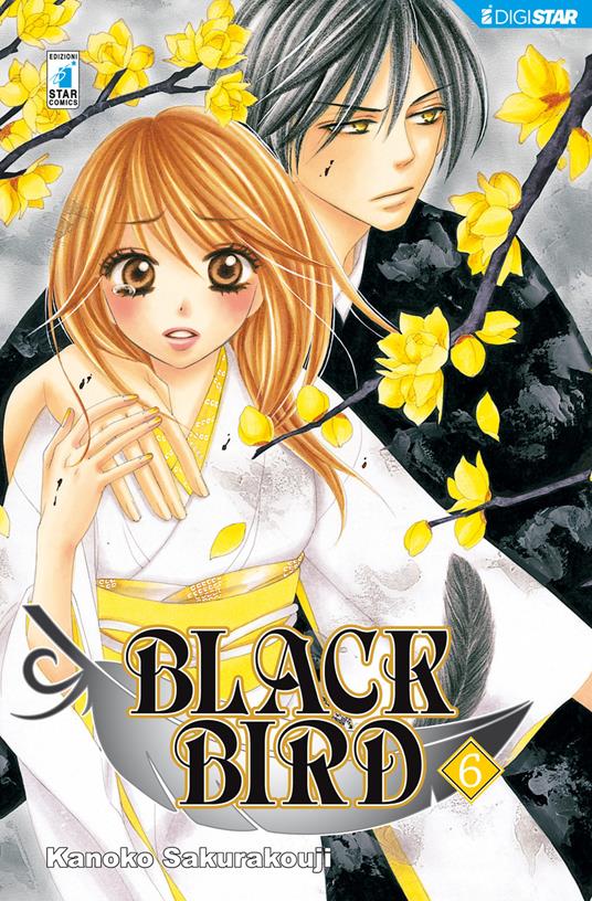 Black bird. Vol. 6 - Kanoko Sakurakouji,M. Kawata,Edoardo Serino - ebook