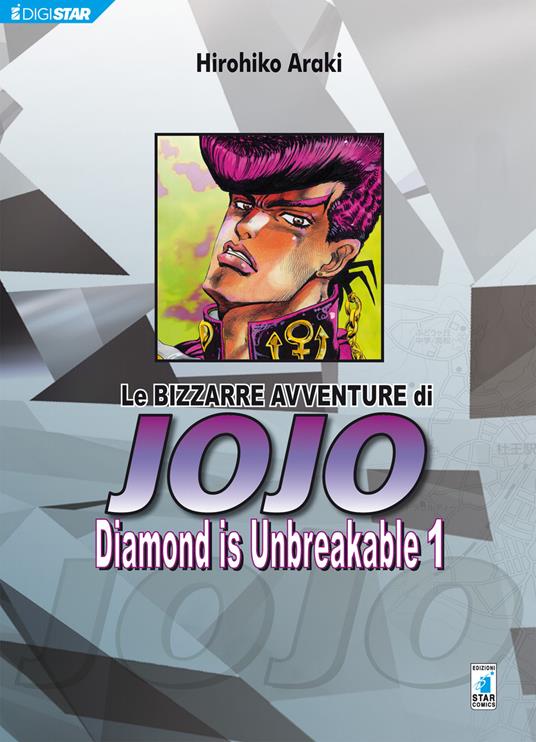 Diamond is unbreakable. Le bizzarre avventure di Jojo. Vol. 1 - Hirohiko Araki,Edoardo Serino - ebook