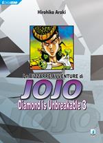 Diamond is unbreakable. Le bizzarre avventure di Jojo. Vol. 3