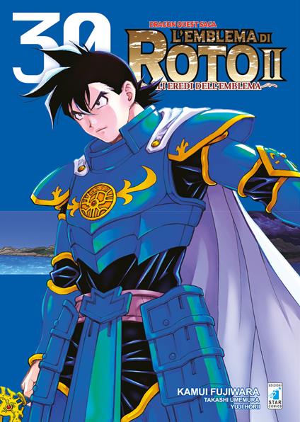 L'emblema di Roto II. Gli eredi dell'emblema. Dragon quest saga. Vol. 30 - Kamui Fujiwara,Takashi Umemura,Yuji Horii - copertina