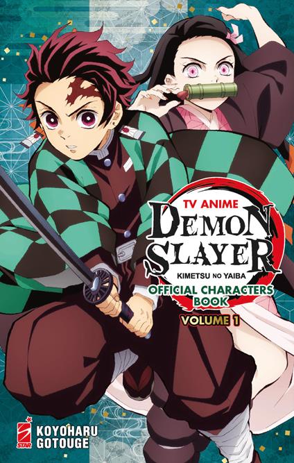 TV anime Demon slayer. Kimetsu no yaiba official character's book. Con Adesivi. Vol. 1 - Koyoharu Gotouge - copertina