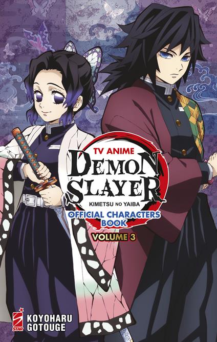 TV anime Demon slayer. Kimetsu no yaiba official characters book. Vol. 3 - Koyoharu Gotouge - copertina