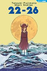 Tatsuki Fujimoto short stories. Vol. 22-26