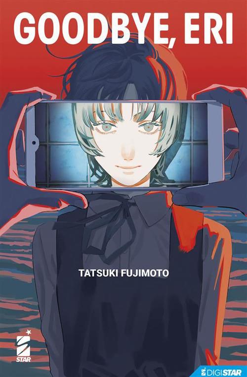 Goodbye, Eri - Tatsuki Fujimoto,Ernesto Cellie,Chieko Toba - ebook