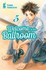 Welcome to the ballroom. Vol. 5