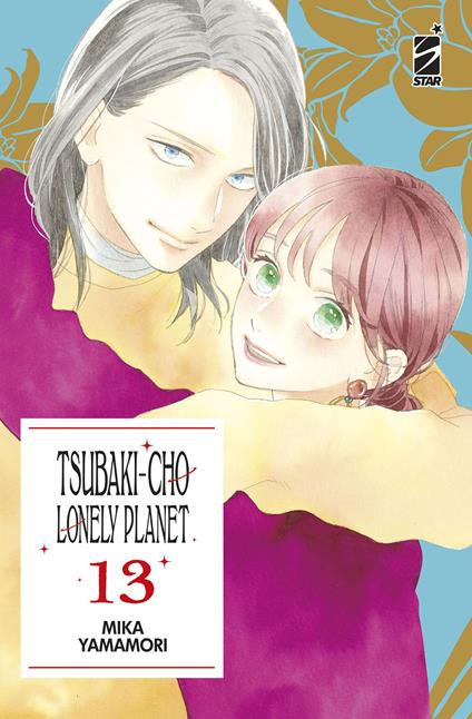 Tsubaki-cho Lonely Planet. New edition. Vol. 13 - Mika Yamamori - copertina