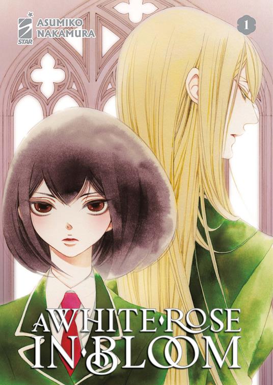 A white rose in bloom. Vol. 1 - Asumiko Nakamura - copertina