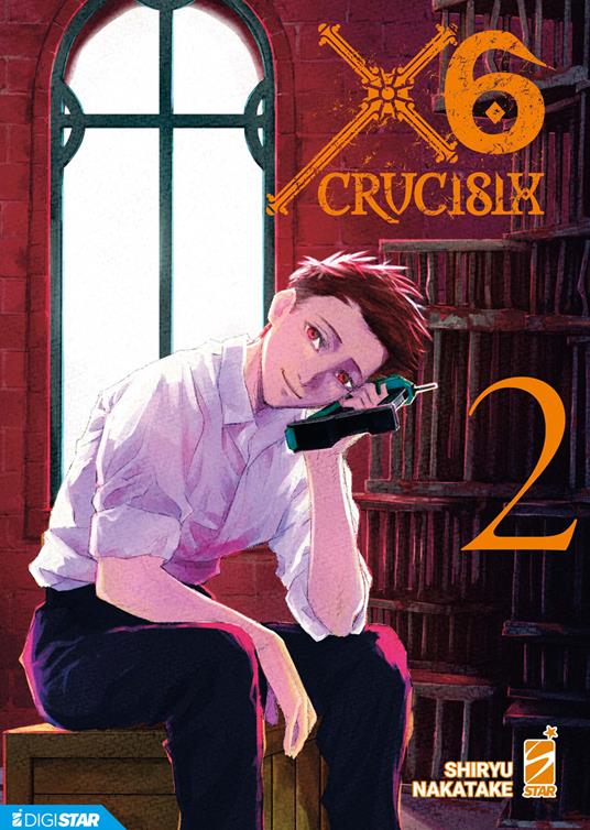 X6 - Crucisix 2 - Shiryu Nakatake - ebook