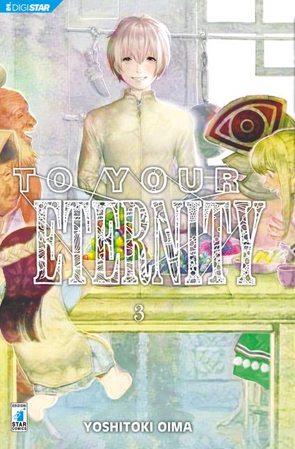 To Your Eternity 3 - Yoshitoki Oima - ebook