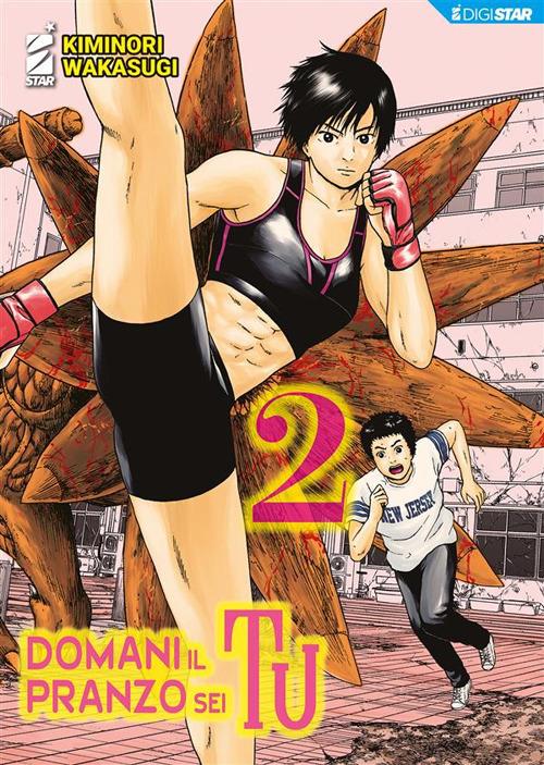 Domani il pranzo sei tu 2 - Kiminori Wakasugi,Luigi Boccasile - ebook
