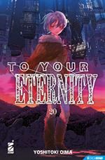To your eternity. Vol. 20