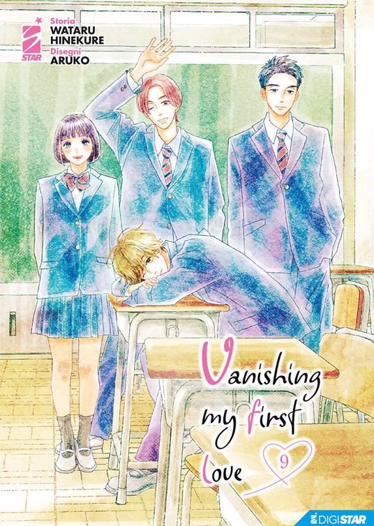 Vanishing My First Love 9 - Aruko,Wataru Hinekure - ebook