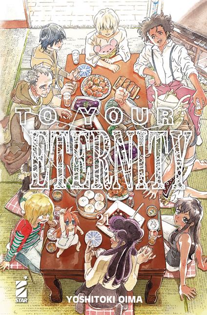 To your eternity. Vol. 21 - Yoshitoki Oima - copertina