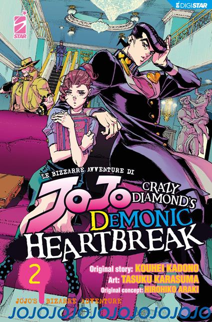 Crazy diamond's demonic heartbreak. Le bizzarre avventure di Jojo. Vol. 2 - Hirohiko Araki,Kohei Kadono,Tasuku Kurasuma - ebook